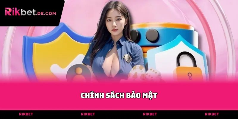 Chính sách bảo mật