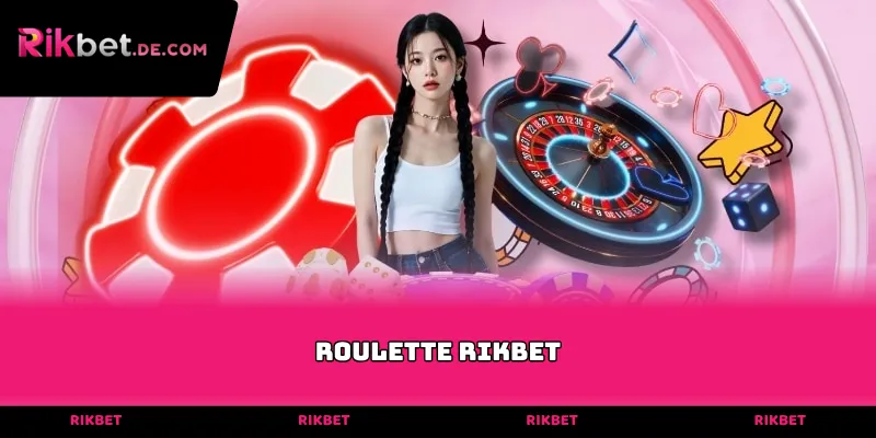 Roulette Rikbet