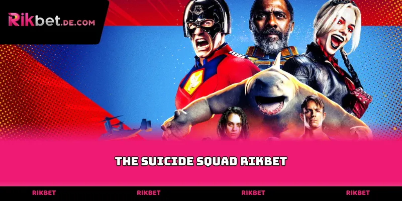 The suicide Squad Rikbet